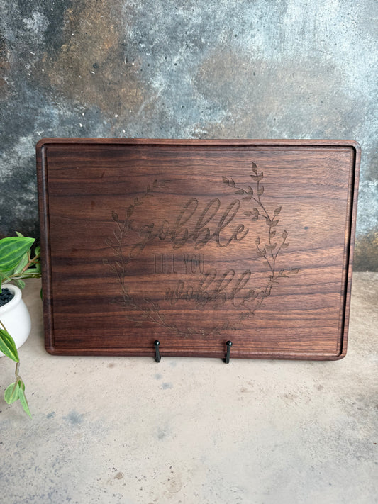 Gobble Till You Wobble Cutting Board